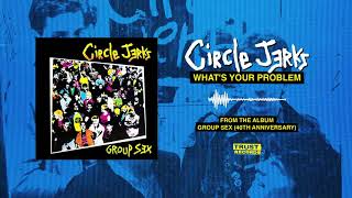 Watch Circle Jerks Whats Your Problem video