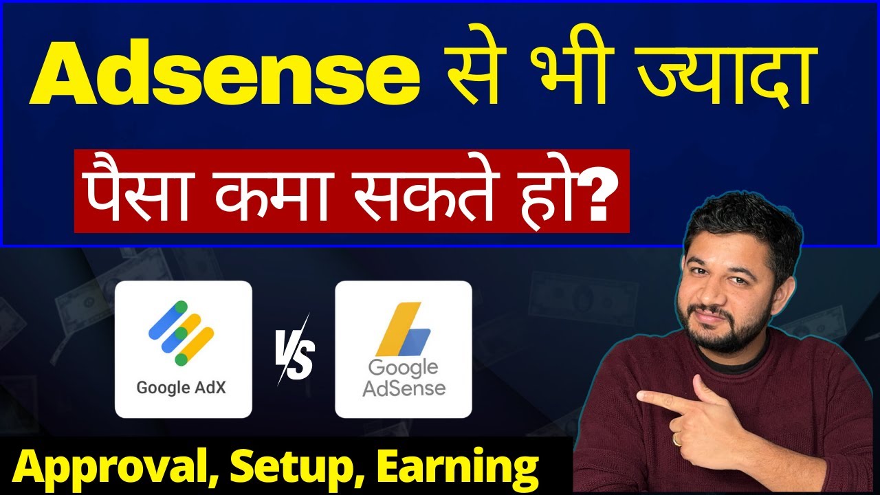 Google Adx vs Adsense which is better Complete Guide of Google Adx vs Adsense which is better Complete Guide of
