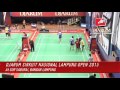Andry Ilmiyawan/Prasetyo BA (JAYA RAYA AZ-ZIKRA) VS Ergi Catur P/Redi Albert S (CAKRA)