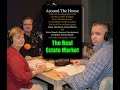 Around The House: The Real Estate Market Around The House: The Real Estate Market