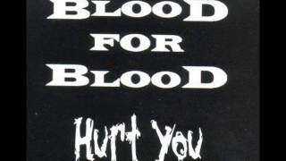 Watch Blood For Blood Hurt You video