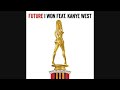 Future feat. Kanye West - I Won (Audio) klip izle