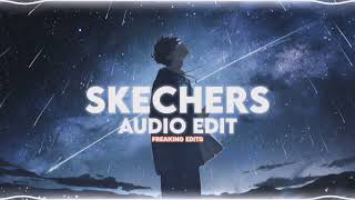 Skechers - Dripreport Edit Audio