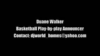 Duane Walker Basketball Play by Play Announcer Montage