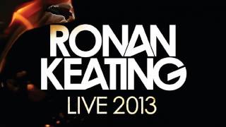 Watch Ronan Keating Love You And Leave You Live video