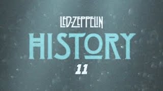 Led Zeppelin - History Of Led Zeppelin (Episode 11)