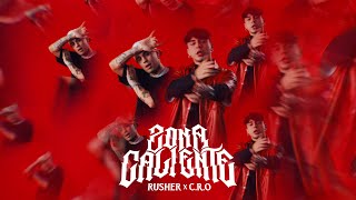 Rusherking, C.R.O - Zona Caliente