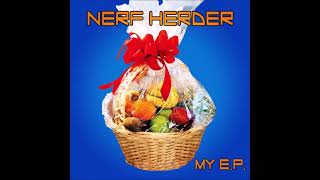 Watch Nerf Herder Come Back Down video