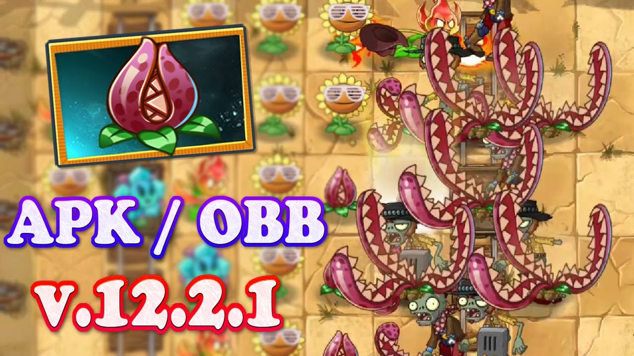 Pvz 2 12.2.1 – APK/OBB New Plants Devour Bloom Gameplay Pvz 2 12.2.1 – APK/OBB New Plants Devour Bloom Gameplay
