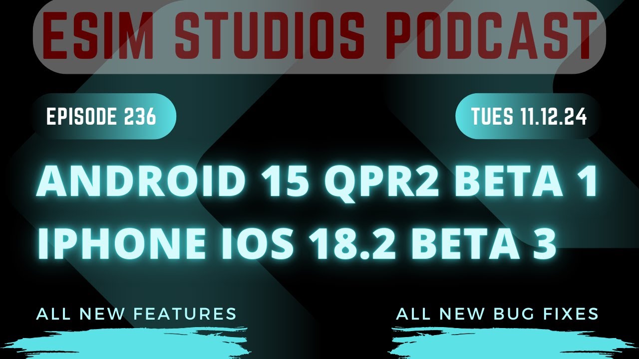 Ep 236 – Android 15 QPR3 Beta 1 for Pixel- iOS 182 Beta Ep 236 – Android 15 QPR3 Beta 1 for Pixel- iOS 182 Beta