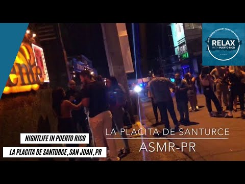 ASMR Puerto Rico: La Placita de Santurce Nightlife Tour Guide in San Juan, PR