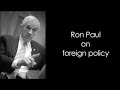 Video Ron Paul - New hope for foreign policy