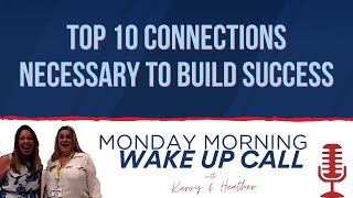 S1 Ep16 MMWUC -Top 10 Connections Necessary to Build Success