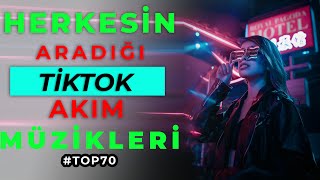 En Çok Aranan Tik Tok Müzikleri | Tik Tok Akım Şarkıları | 2022 TOP 70 | #4