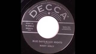 Watch Buddy Holly Blue Days Black Nights video