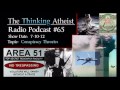 Conspiracy Theories - The Thinking Atheist Radio Podcast #65