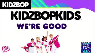 Watch Kidz Bop Kids Were Good video
