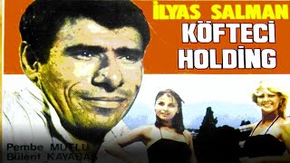 Köfteci Holding | İlyas Salman Eski Türk Filmi  İzle