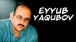 Eyyub Yaqubov - Xəyalımdasan