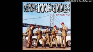 Watch Me First  The Gimme Gimmes I Only Want To Be With You video