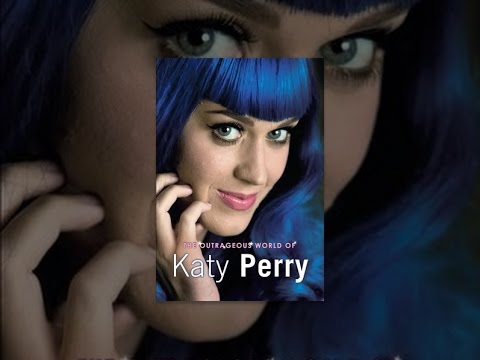 Katy Perry: The Outrageous World of Katy Perry Katy Perry: The Outrageous World of Katy Perry klip izle