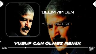 Mahzuni Şerif - Delimiyim Ben ( Yusuf Can Ölmez & Mustafa Atarer Remix ) | Ağla 
