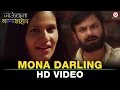 Mona Darling | Jaundya Na Balasaheb | Girish Kulkarni & Manava Naik | Ajay - Atul | मोना डार्लिंग
