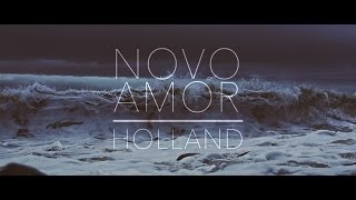 Novo Amor - Holland