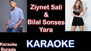 Ziynet Sali, Bilal Sonses - Yara (Karaoke)