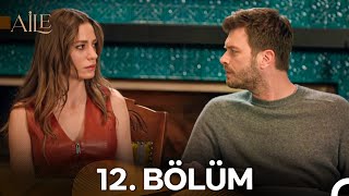 Aile 12. Bölüm