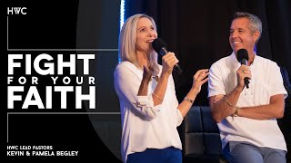 Fight For Your Faith.