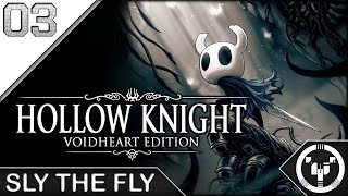 SLY THE FLY | Hollow Knight | 03