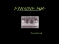 Engine 88 - All We Could Possibly Want