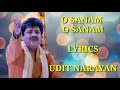O Sanam O Sanam | FULL LYRICS | Udit Narayan | Pamela Jain | Old Is Gold Hits Song
