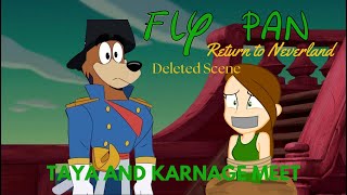 Fly Pan Return To Neverland Deleted Scene - Taya And Karnage Meet