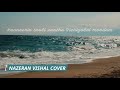 ANBE ANBE | COVER SONG | LYRICAL | NAZERAN VISHAL | GV PRAKASH KUMAR | DARLING