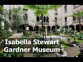 Isabella Stewart Gardner Museum in Boston