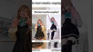 The Best Masha Cosplay?