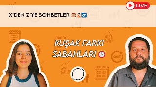 Kuşak Farkı Sabahları L Elif & Cenkle Hayata Dair Samimi Sohbetler