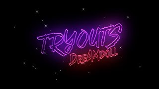 Watch Dreamdoll Tryouts video
