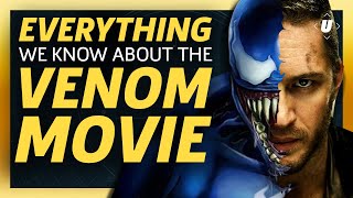 Venom: Everything We Know About Tom Hardy’s Supervillain Movie