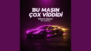 Bu Maşın Çox Viddidi Feat. Samir Rza