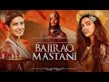 Bajirao Mastani Full Movie | Ranveer Singh | Deepika Padukone | Priyanka Chopra | Facts and Review