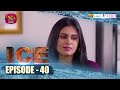 ICE Episode 40