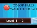 Color Balls Walkthrough [Level 1-12]