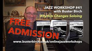 Jazz Workshop #41 Rhythm Changes Soloing