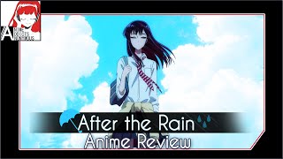 AAA Podcast Mailbag Catchup and After the Rain Review