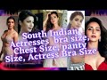 Top 10 South Indian Actresses  bra size, Chest Size, panty Size, Actress Bra Size| Hottest Beautiful