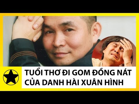Tuổi Thơ Gom Đồng Nát, Vào Rừng Buôn Vàng Của Danh Hài Xuân Hinh