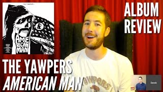 Watch Yawpers American Man video